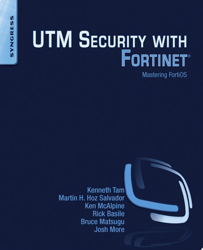 UTM Security with Fortinet: Mastering FortiOS