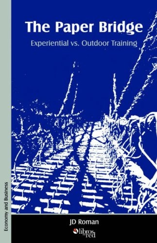 The Paper Bridge - Experiential Vs. Outdoor Training