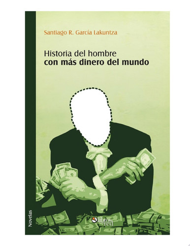 Historia del hombre con más dinero del mundo