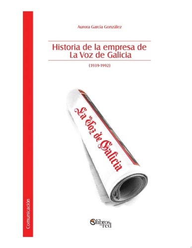 Historia de la Empresa de la Voz de Galici