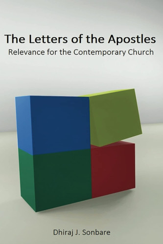 The Letters of the Apostles Relevance for the Contemporary Church