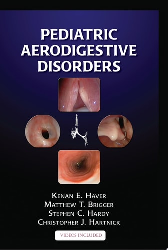 Pediatric Aerodigestive Disorders