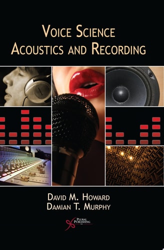 Voice Science, Acoustics and Recording