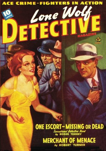 Lone Wolf Detective Magazine - 04/41: Adventure House Presents: