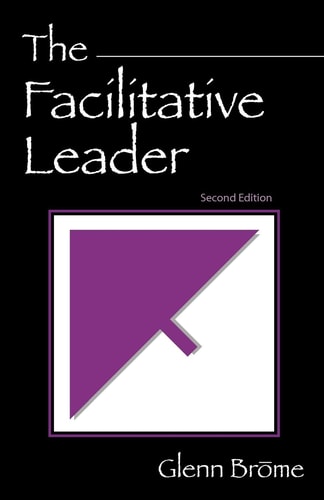 The Facilitative Leader