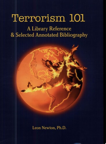 Terrorism 101 An Introductory Reference and Annotated Bibliography