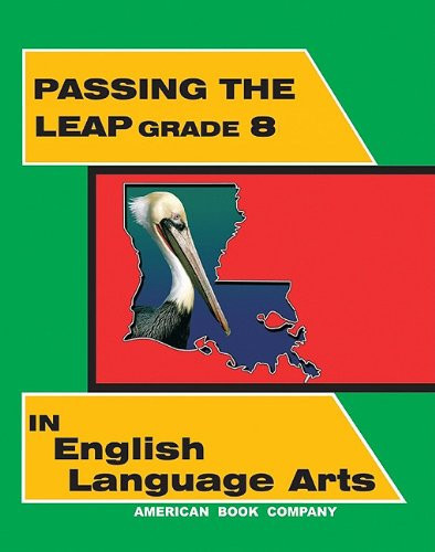Passing the LEAP 21 Grade 8 in English Language Arts
