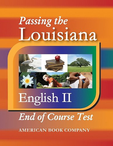 Passing the Louisiana English II End-Of-Course Test