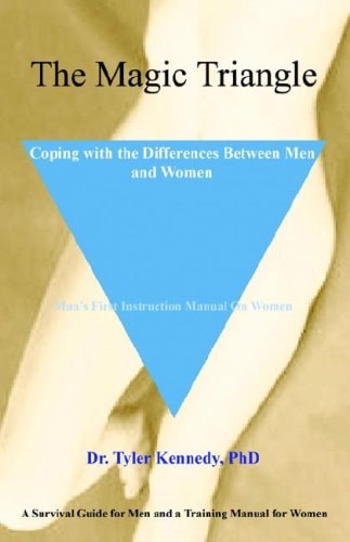 The Magic Triangle Coping with the Differences Between Men and Women