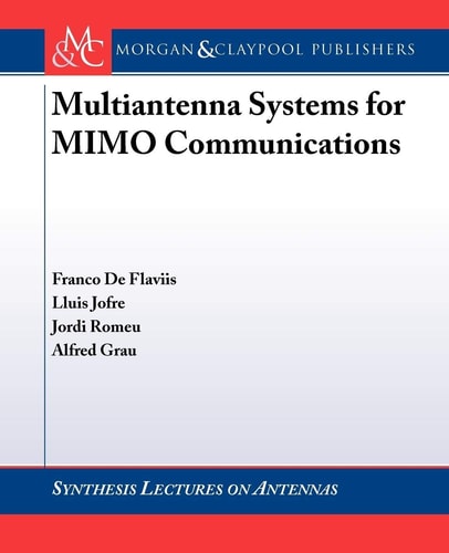 Multiantenna Systems for MIMO Communications
