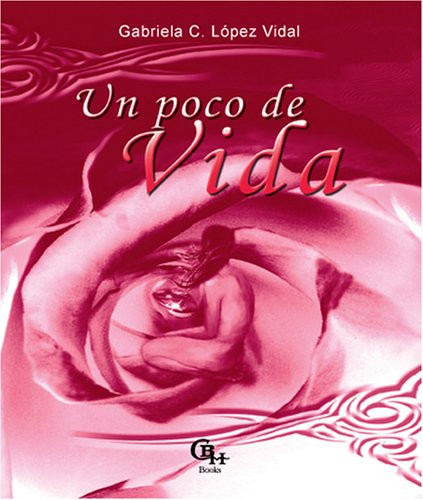 Un Poco de Vida