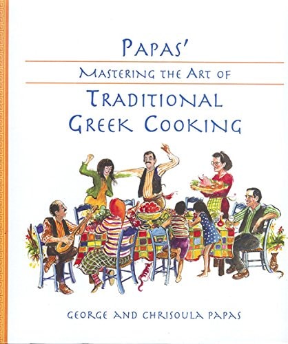 Papas' Mastering in the Art of Traditional Greek Cooking