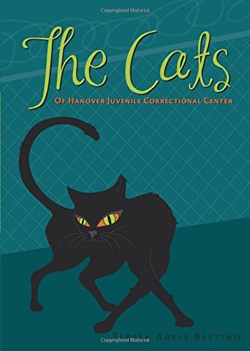 The Cats of Hanover Juvenile Correctional Center