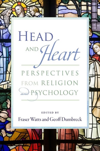 Head and Heart Perspectives from Religion and Psychology
