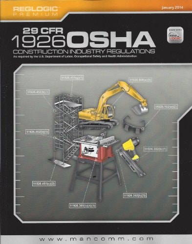 29 CFR 1926 OSHA Construction Industry Regulations (January 2014)