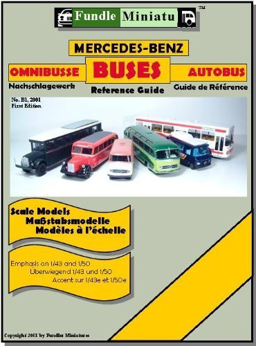 Mercedes-Benz Buses Reference Guide for Collectors (tri-lingual: English, German, French)