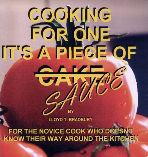 Cooking For One It's A Piece Of Sauce