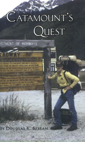 Catamount's Quest ... A Passion for Adventure