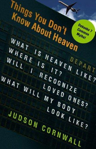 Things you don't know about heaven