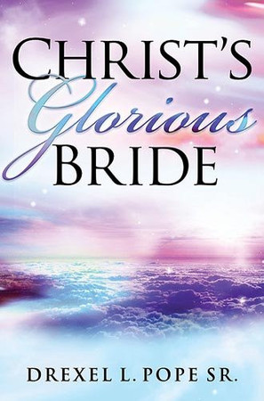 Christ's glorious bride