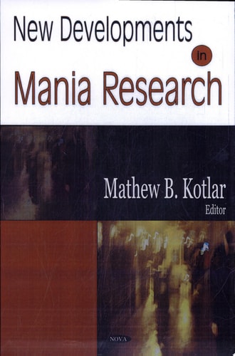 New Developments in Mania Research