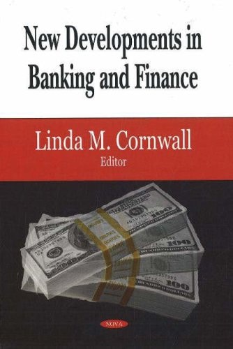 New Developments in Banking and Finance