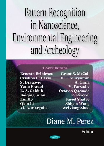 Pattern Recognition in Nanoscience, Environmental Engineering and Archeology