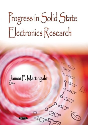 Progress in Solid State Electronics Research