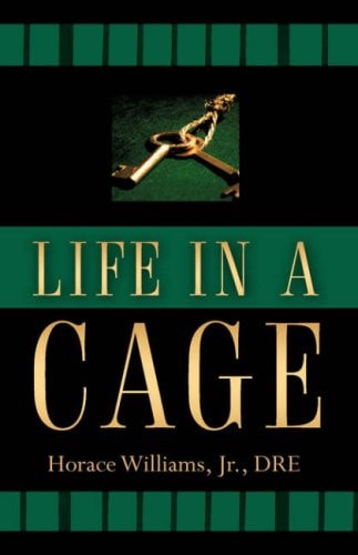 Life in a Cage