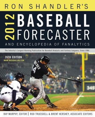 Ron Shandler's Baseball Forecaster 2012 and Encyclopedia of Fanalytics