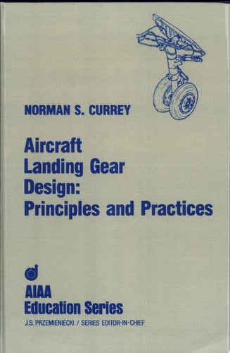 Aircraft Landing Gear Design Principles and Practices