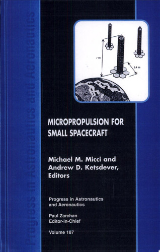 Micropropulsion for Small Spacecraft