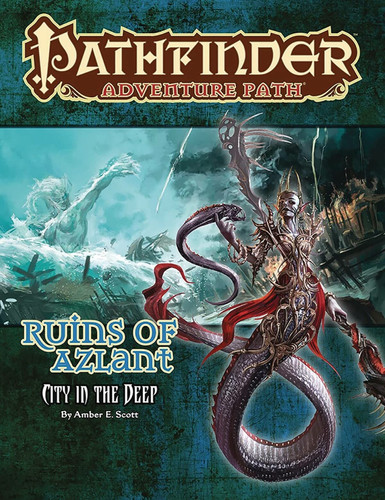 Pathfinder Adventure Path Ruins of Azlant 4 of 6-City in the Deep