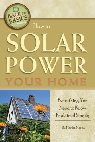 How to Solar Power Your Home: Everything You Need to Know Explained Simply (Back to Basics)
