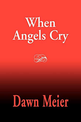 When Angels Cry