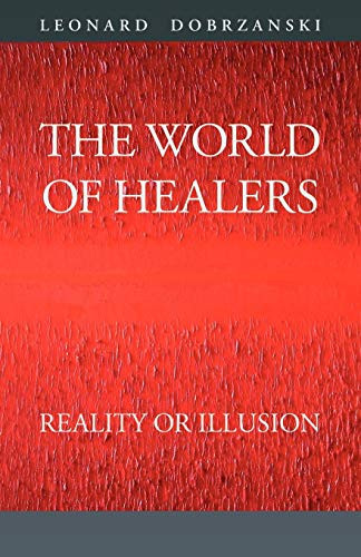 The World of Healers Reality Or Illusion