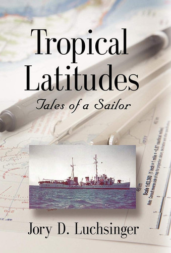Tropical Latitudes Tales of a Sailor