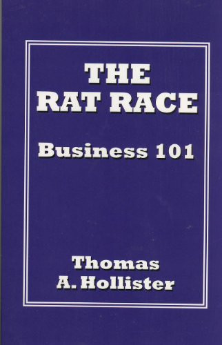 The Rat Race Business 101 - A Novel