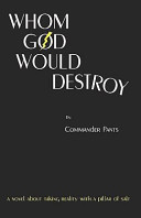 Whom God Would Destroy