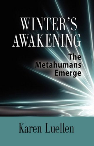 Winter's Awakening The Metahumans Emerge