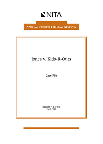Jones v. Kids-R-Ours: Case File (NITA)