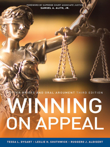 Winning on Appeal: Better Briefs and Oral Argument (NITA)