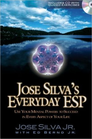 Jose Silva's Everyday Esp
