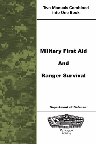 Military First Aid and Ranger Survival