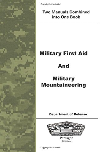 Military First Aid and Military Mountaineering