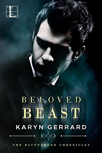 Beloved Beast (The Ravenswood Chronicles Book 2)