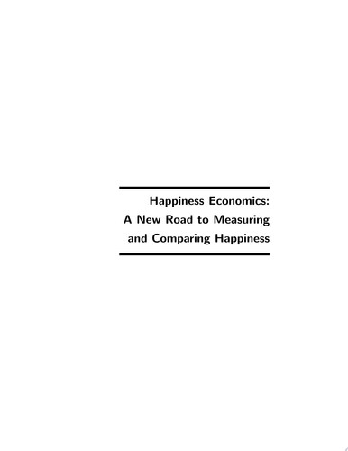 Happiness Economics A New Road to Measuring and Comparing Happiness
