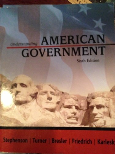 Understanding American Government Sixth Edition (6th Edition)