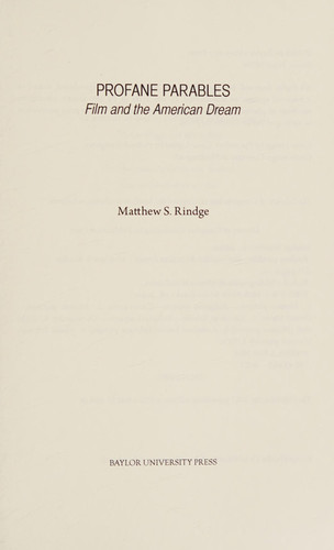 Profane Parables Film and the American Dream