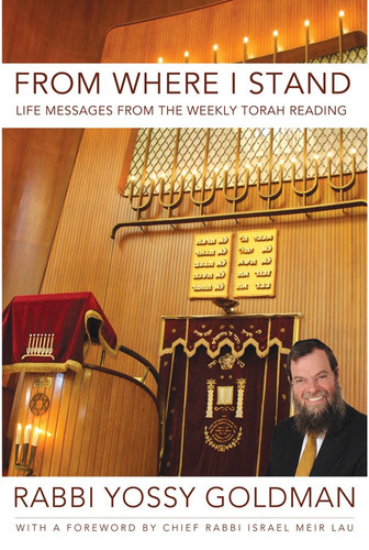 From where I Stand Life Messages from the Weekly Torah Reading